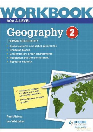 AQA A-level Geography Workbook 2: Human Geography - Paul Abbiss [KSIĄŻKA]