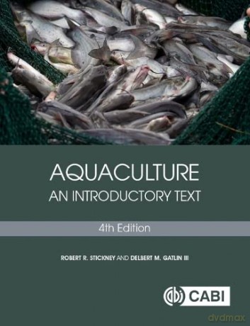 Aquaculture: An Introductory Text - Robert R Stickney [KSIĄŻKA]