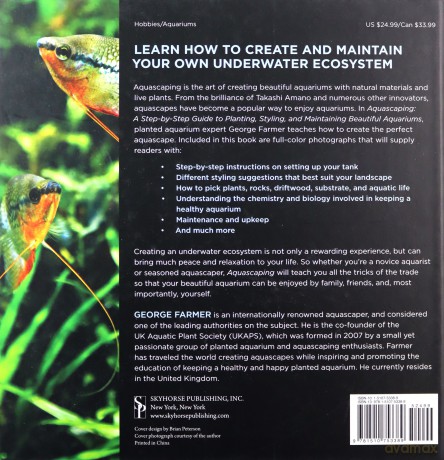 Aquascaping: A Step-by-Step Guide to Planting, Styling, and Maintaining Beautiful Aquariums - George Farmer [KSIĄŻKA]