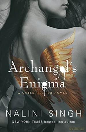 Archangel's Enigma: Book 8 (The Guild Hunter Series) - Nalini Singh [KSIĄŻKA]