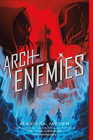 Archenemies: 2 (Renegades) - Marissa Meyer [KSIĄŻKA]