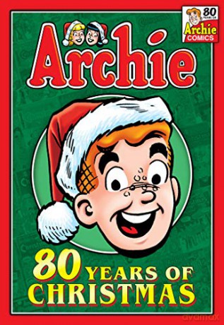Archie: 80 Years Of Christmas (Archie Christmas Digests) - Archie Superstars [KSIĄŻKA]