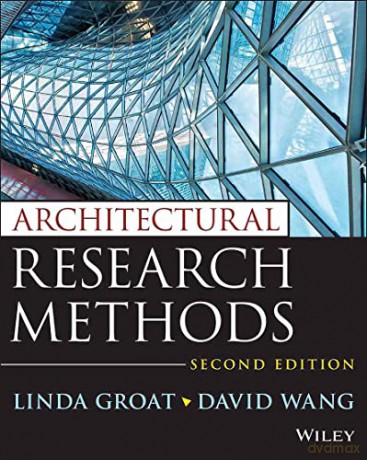 Architectural Research Methods, 2nd Edition - Linda N. Groat [KSIĄŻKA]