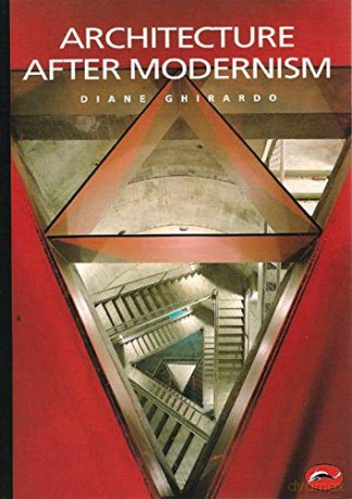 Architecture after Modernism: 0 (World of Art) - Diane Ghirardo [KSIĄŻKA]