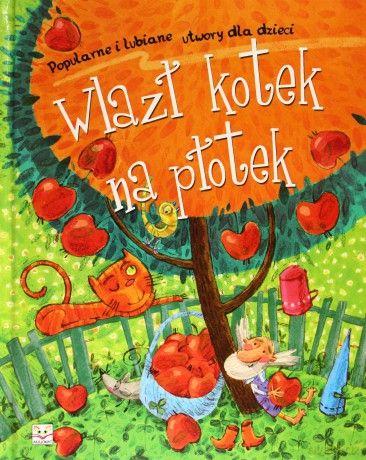 Wlazł kotek na płotek [KSIĄŻKA]