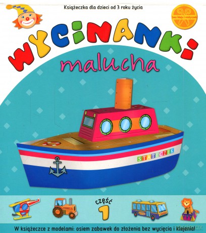 Wycinanki malucha cz. 1 [KSIĄŻKA]