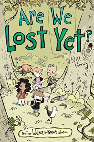 Are We Lost Yet Another Wallace the Brave Collection (Volume 4) - Will Henry [KSIĄŻKA]