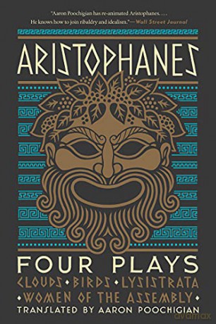 Aristophanes: Four Plays: Clouds, Birds, Lysistrata, Women of the Assembly - Aristophanes [KSIĄŻKA]