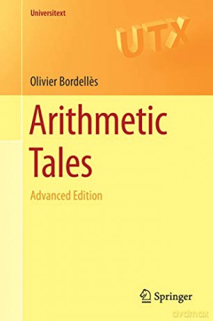 Arithmetic Tales: Advanced Edition (Universitext) - Olivier Bordelles [KSIĄŻKA]