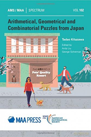 Arithmetical, Geometrical and Combinatorial Puzzles from Japan (Spectrum) - Tadao Kitazawa [KSIĄŻKA]
