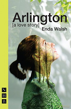 Arlington (NHB Modern Plays) - Enda Walsh [KSIĄŻKA]
