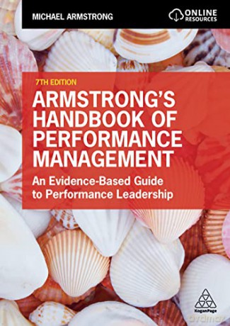 Armstrong's Handbook of Performance Management: An Evidence-Based Guide to Performance Leadership - Michael Armstrong [KSIĄŻKA]
