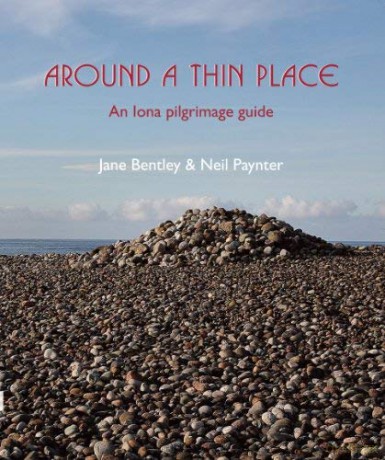 Around a Thin Place: An Iona Pilgrimage Guide - Neil Paynter [KSIĄŻKA]