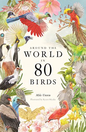 Around the World in 80 Birds - Mike Unwin [KSIĄŻKA]