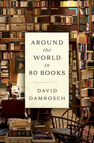 Around the World in 80 Books: A Literary Journey - Damrosch David [KSIĄŻKA]