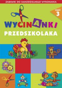 Wycinanki przedszkolaka - cz. 3 [KSIĄŻKA]