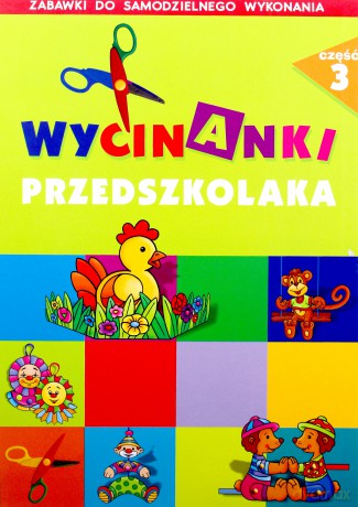 Wycinanki przedszkolaka - cz. 3 [KSIĄŻKA]