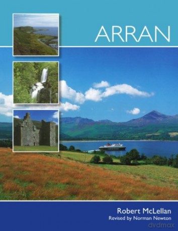 Arran (Pevensey Island Guide) (Pevensey Island Guides) - Robert McLellan [KSIĄŻKA]