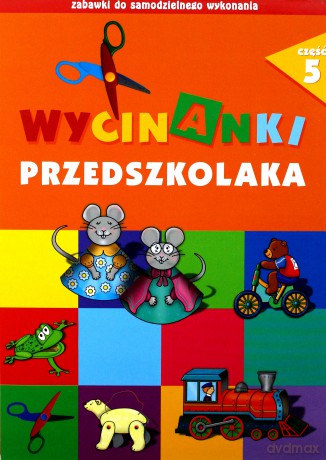 Wycinanki przedszkolaka - cz. 5  [KSIĄŻKA]