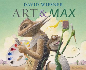 Art and Max: 1 - David Wiesner [KSIĄŻKA]