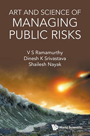 Art And Science Of Managing Public Risks - V S Ramamurthy [KSIĄŻKA]