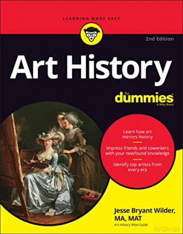 Art History For Dummies, 2nd Edition - Jesse Bryant Wilder [KSIĄŻKA]