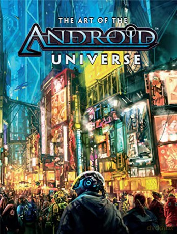 Art Of The Android Universe, The - Asmodee [KSIĄŻKA]