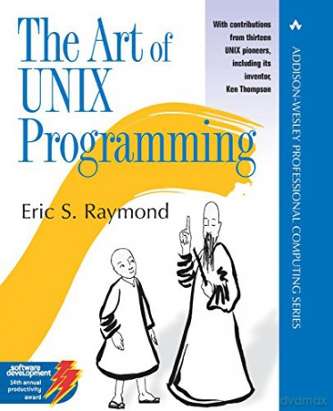 Art of UNIX Programming, The (Addison-Wesley Professional Computing Series) - Eric Raymond [KSIĄŻKA]