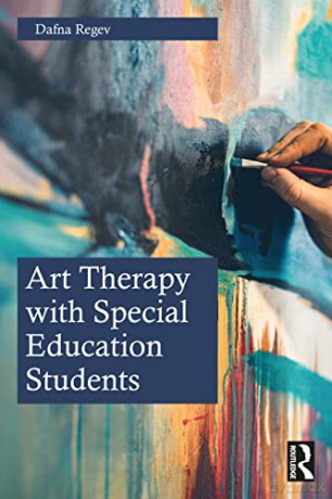 Art Therapy with Special Education Students - Dafna Regev [KSIĄŻKA]