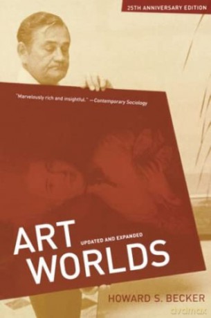 Art Worlds: 25th Anniversary Edition, Updated and Expanded - Becker [KSIĄŻKA]