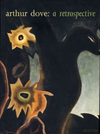 Arthur Dove: A Retrospective (The MIT Press) - Debra Balken [KSIĄŻKA]