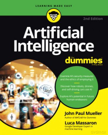 Artificial Intelligence For Dummies (For Dummies (Computer/Tech)) - John Paul Mueller [KSIĄŻKA]