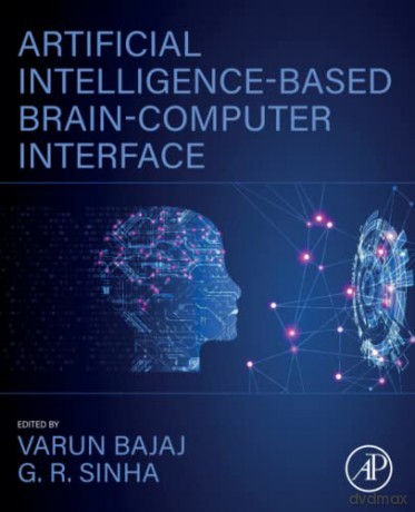 Artificial Intelligence-Based Brain-Computer Interface: Biochemicals and Materials Production from Sustainable Biomass Resources - Bajaj [KSIĄŻKA]