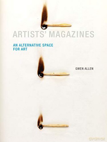 Artists' Magazines: An Alternative Space for Art (The MIT Press) - Gwen Allen [KSIĄŻKA]