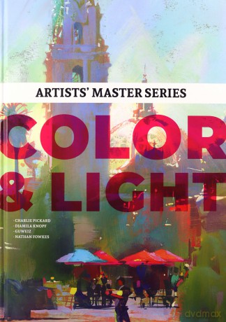 Artists' Master Series: Color and Light [KSIĄŻKA]