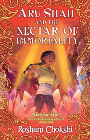 Aru Shah and the Nectar of Immortality - Roshani Chokshi [KSIĄŻKA]