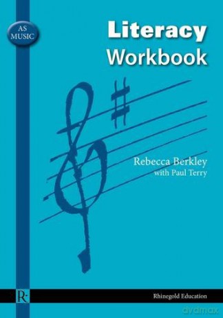 AS Music Literacy Workbook - Paul Terry Rebecca Berkley [KSIĄŻKA]