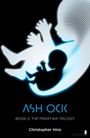 Ash Ock: The Paratwa Saga, Book II (Paratwa Saga, 2) - Christopher Hinz [KSIĄŻKA]