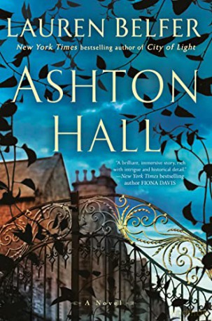 Ashton Hall: A Novel - Lauren Belfer [KSIĄŻKA]