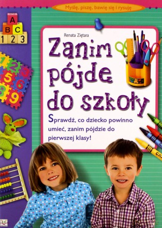 Zanim pójdę do szkoły [KSIĄŻKA]