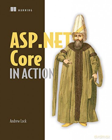 ASP.NET Core in Action - Andrew Lock [KSIĄŻKA]