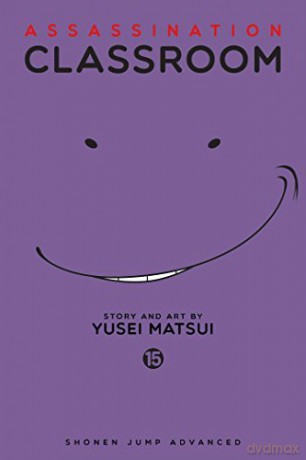 Assassination Classroom, Vol. 15: Volume 15 - Yusei Matsui [KSIĄŻKA]