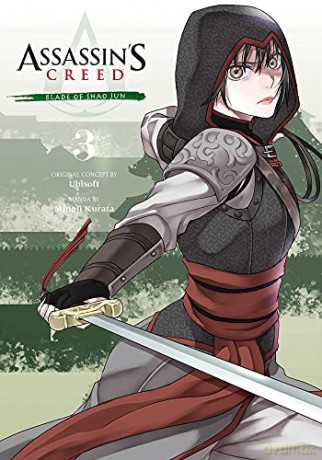 Assassin's Creed: Blade of Shao Jun, Vol. 3: Volume 3 - Minoji Kurata [KSIĄŻKA]