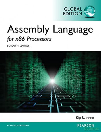 Assembly Language for x86 Processors, Global Edition - Kip Irvine [KSIĄŻKA]