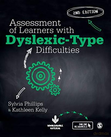 Assessment of Learners with Dyslexic-Type Difficulties - Sylvia Phillips [KSIĄŻKA]