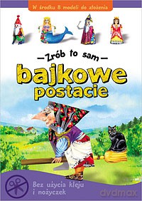 Bajkowe postacie - Zrób to sam [KSIĄŻKA]