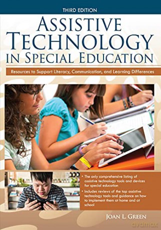Assistive Technology in Special Education: Resources to Support Literacy, Communication, and Learning Differences - Joan L. Green [KSIĄŻKA]