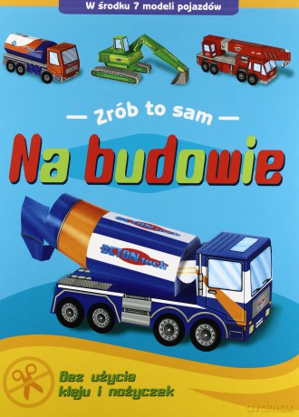 Na budowie - Zrób to sam [KSIĄŻKA]