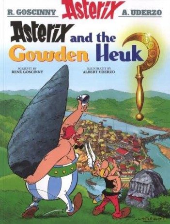 Asterix and the Gowden Heuk (Asterix in Scots) - Rene Goscinny [KSIĄŻKA]