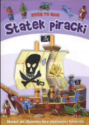 Statek piracki- Zrób to sam [KSIĄŻKA]